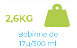 2,6Kg pour une bobinne de 17μ/300ml